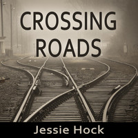 Jessie Hock - Crossing Roads: 60's & 70's Soul Rock Music Greatest Hits