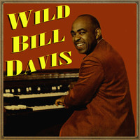 Wild Bill Davis - Manhattan