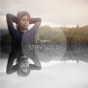 Beau - Stay Wild