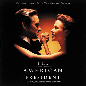 Marc Shaiman - The American President (Original Motion Picture Soundtrack)