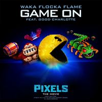 Waka Flocka Flame - Game On (feat. Good Charlotte) (from "Pixels - The Movie")