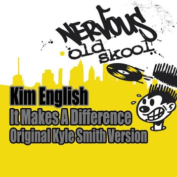 Kim English - It Makes A Difference