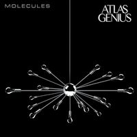 Atlas Genius - Molecules (Single Version)