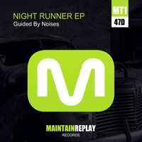Guided By Noises - Night Runner EP