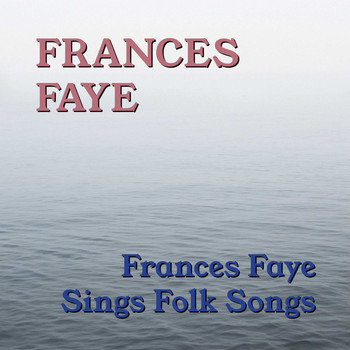 Frances Faye - Frances Faye Sings Folk Songs