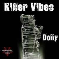 Killer Vibes - Dolly