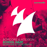 Borgore & Addison - School Daze (Borgore & Tisoki Remix)