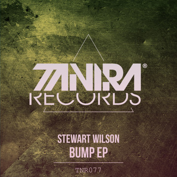 Stewart Wilson - Bump EP