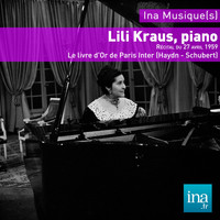 Lili Kraus - Récital Lili Kraus, piano, Le Livre d'Or de Paris Inter (Haydn-Schubert)