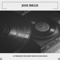 Jose Melis - At Midnight/The Many Moods Of Jose Melis