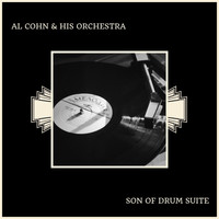 Al Cohn & His Orchestra - Son Of Drum Suite