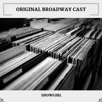 Original Broadway Cast - Showgirl