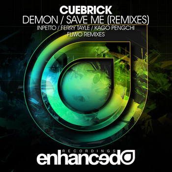 Cuebrick - Demon / Save Me (Remixes)