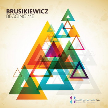 Brusikiewicz - Begging Me