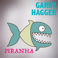 Garry Hagger - Piranha