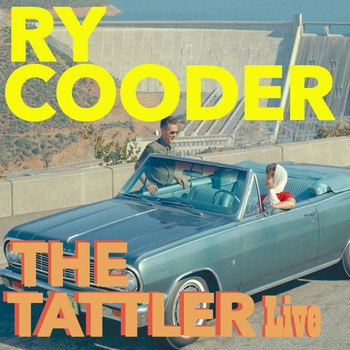 Ry Cooder - The Tattler