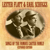 Lester Flatt & Earl Scruggs - Songs Of The Famous Carter Family (Expanded Edition)
