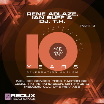 Rene Ablaze, Ian Buff & DJ T.H. - 10 Years, Pt. 3