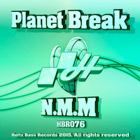 Planet Break - N.M.M
