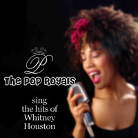 The Pop Royals - The Hits Of Whitney Houston