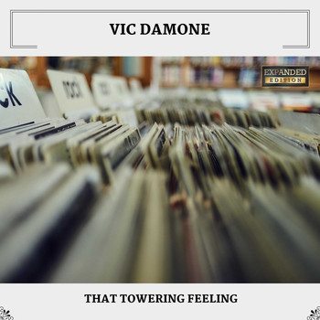 Vic Damone - That Towering Feeling (Expanded Edition)