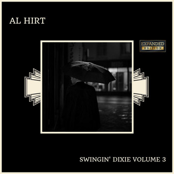 Al Hirt - Swingin' Dixie Volume 3 (Expanded Edition)