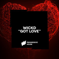 WICKD - Got Love