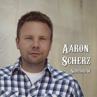 Aaron Scherz - Sideshow
