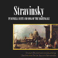 L'Orchestre de la Suisse Romande and Ernest Ansermet - Stravinsky: Pulcinella Suite / Song of the Nightingale