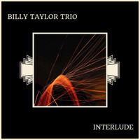 Billy Taylor Trio - Interlude