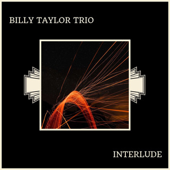 Billy Taylor Trio - Interlude
