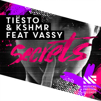 Tiësto & Kshmr feat. Vassy - Secrets