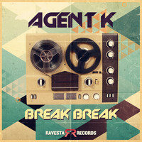 Agent K - Break Break