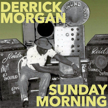 Derrick Morgan - Sunday Morning