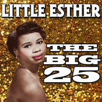 Little Esther - The Big 25