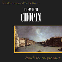 Van Cliburn - My Favourite Chopin
