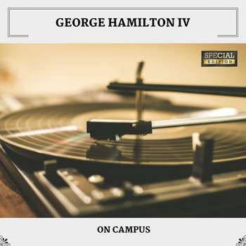 George Hamilton IV - On Campus (Special Edition)