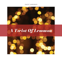 Jack Lemmon - A Twist of Lemmon