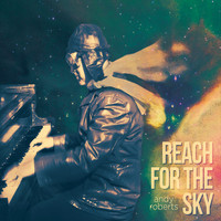 Andy Roberts - Reach for the Sky