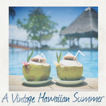 Various Artists - A Vintage Hawaiian Summer