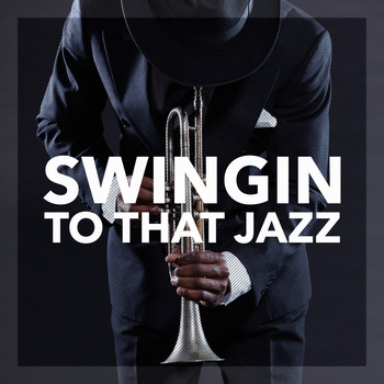 Various Artists - Swingin' To That Jazz