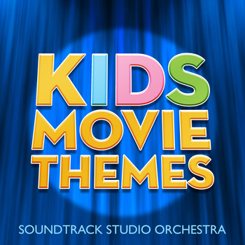 Soundtrack Studio Ochestra - Kids Movie Themes