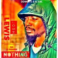 Josh Lewis - Nothing (feat. Dion Baran)