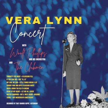 Vera Lynn - Vera Lynn Concert