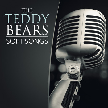 Teddy Bears - Soft Songs
