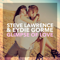 Steve Lawrence & Eydie Gorme - Glimpse Of Love