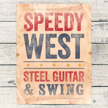 Speedy West - Steel Guitar & Swing