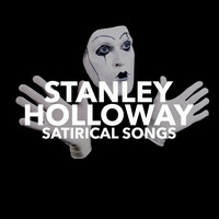 Stanley Holloway - Satirical Songs