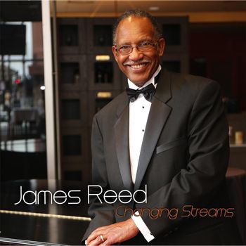 James Reed - Changing Streams