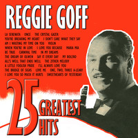 Reggie Goff - 25 Greatest Hits